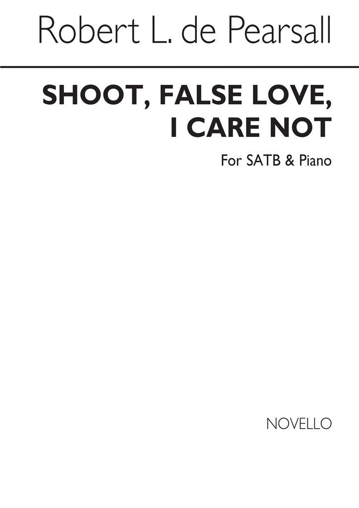 Shoot False Love I Care Not