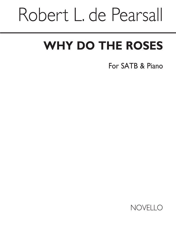 Why Do The Roses