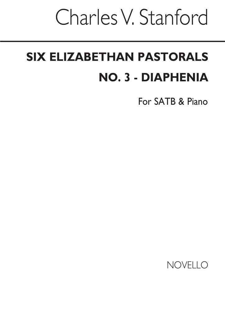 Diaphenia (Damelus' Song To His Diaphenia), Op.49 (SATB and Piano)