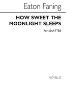 How Sweet The Moonlight Sleeps