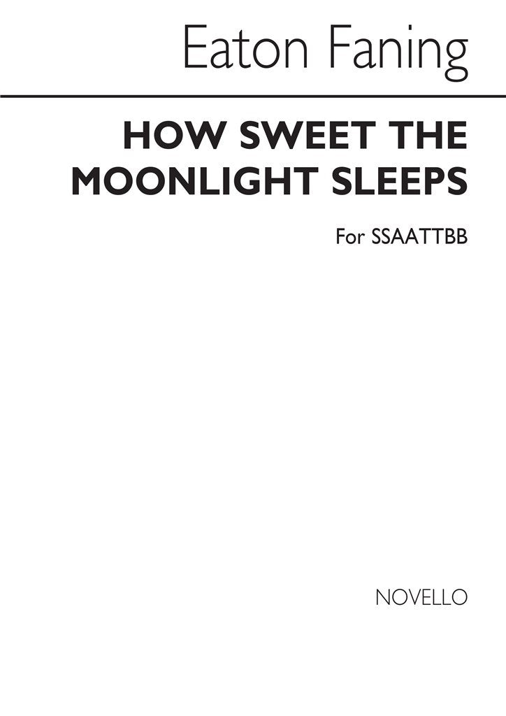 How Sweet The Moonlight Sleeps