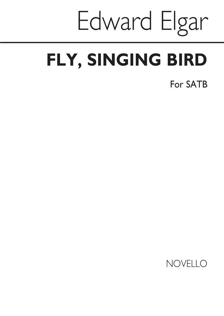 Fly Singing Bird (SATB)