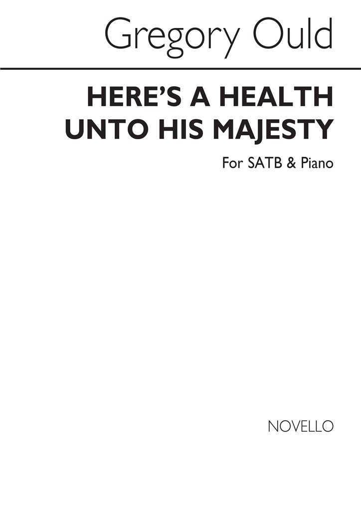 Here's A Health Unto His Majesty