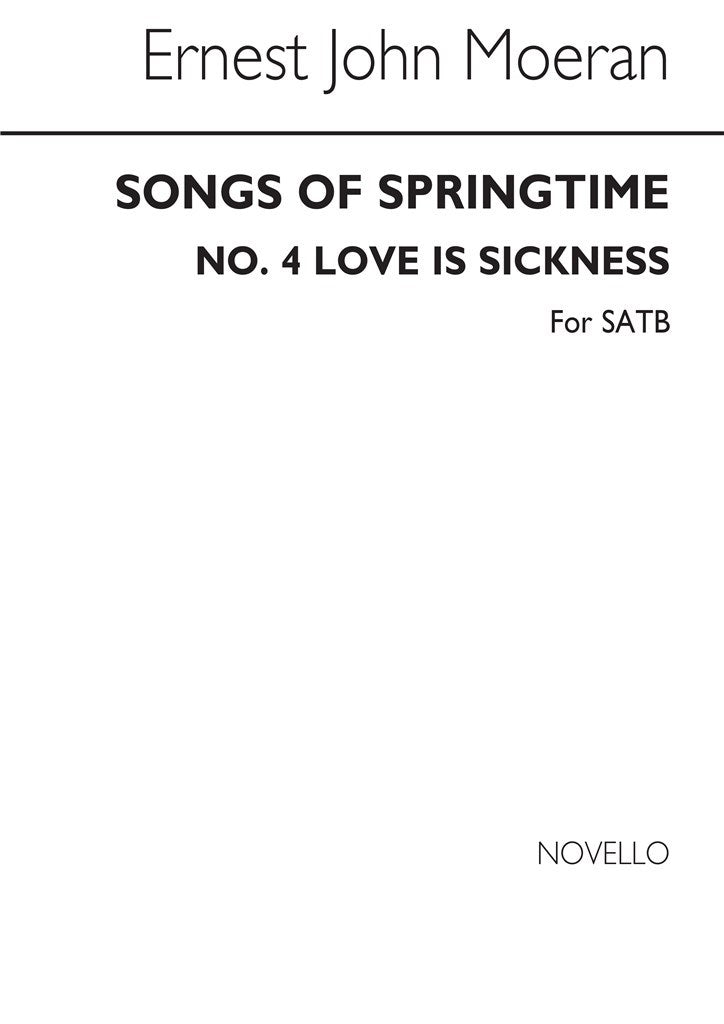 Songs of Springtime - No.4 Love Is A Sickness