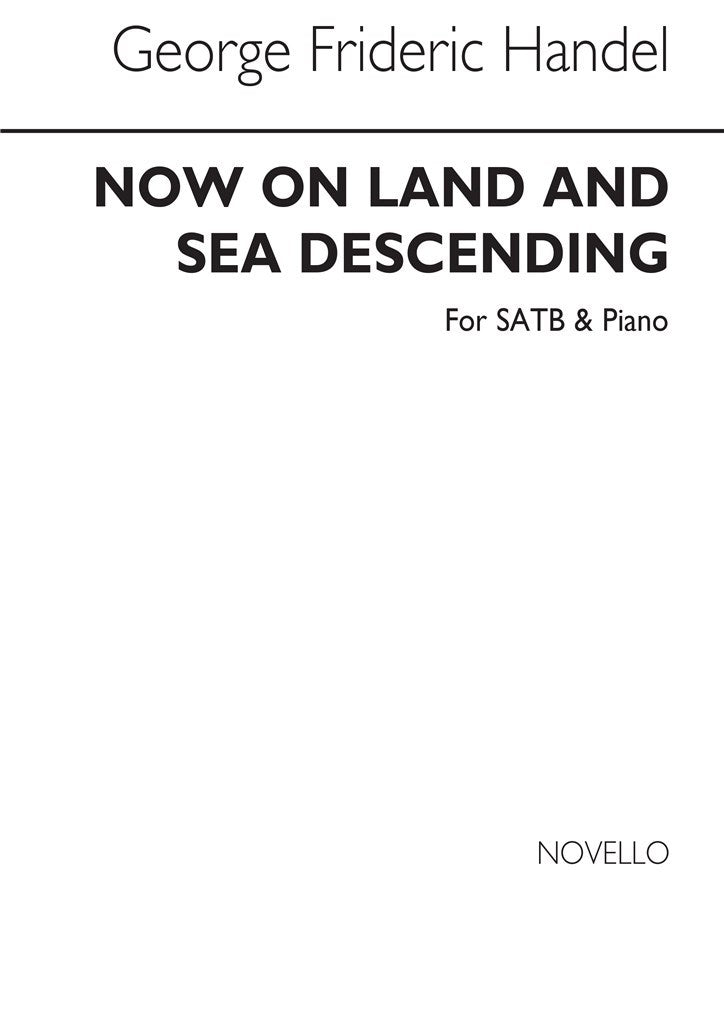 Now On Land and Sea Descending (SATB and Piano)