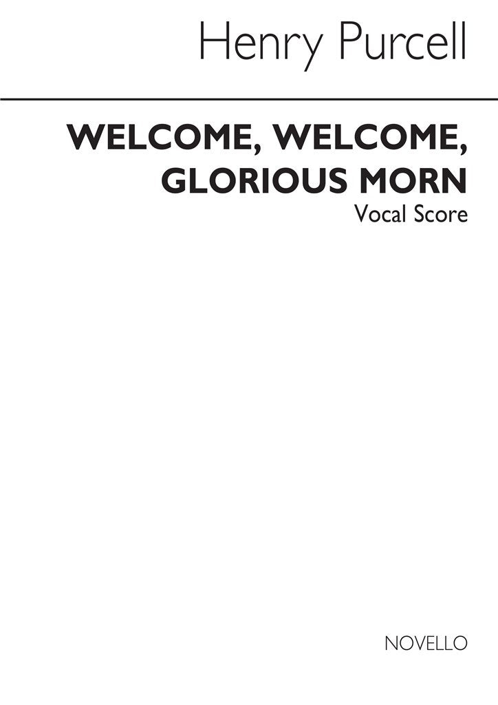 Welcome Glorious Morn