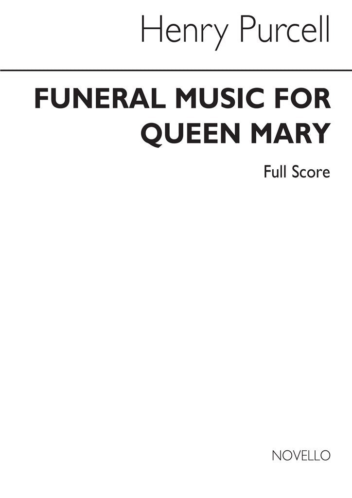 Funeral Music For Queen Mary