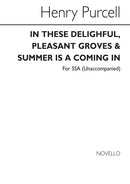 In These Delightful/Summer Is A Coming