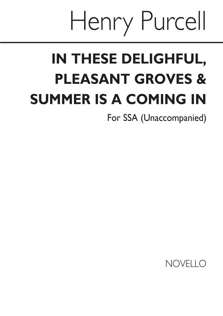 In These Delightful/Summer Is A Coming