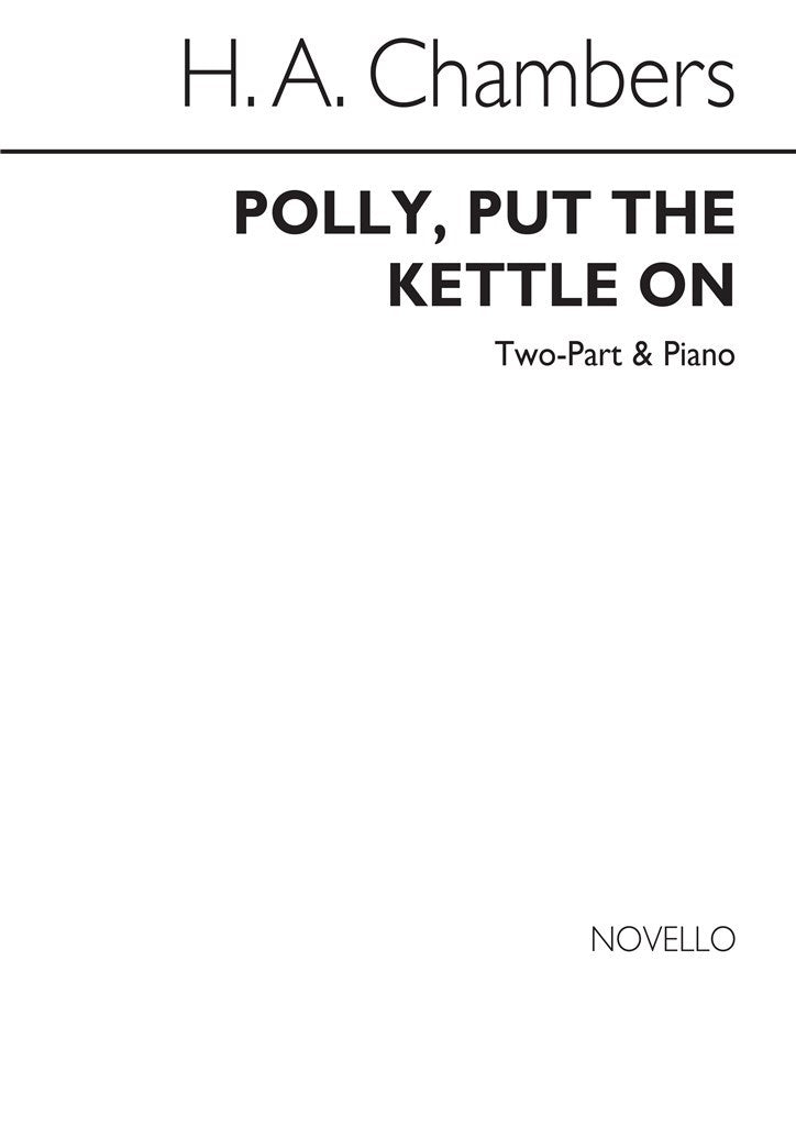 Polly, Put The Kettle On