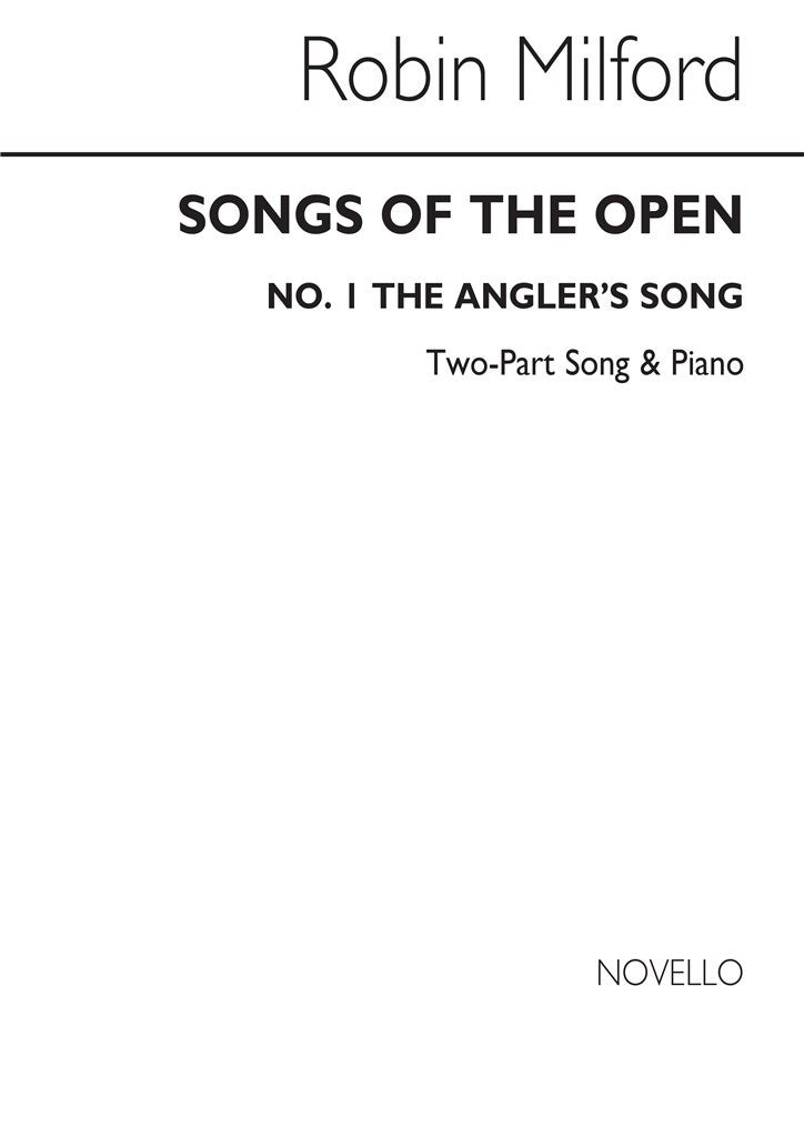 The Angler's Song Op. 45 No.1