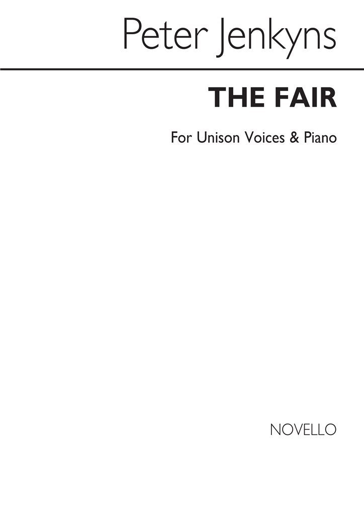 The Fair for Unison Voices and Piano