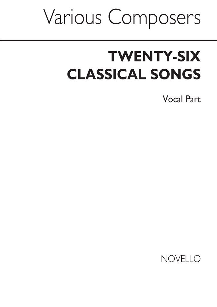 Twenty Six Classical Songs (Voice Part)