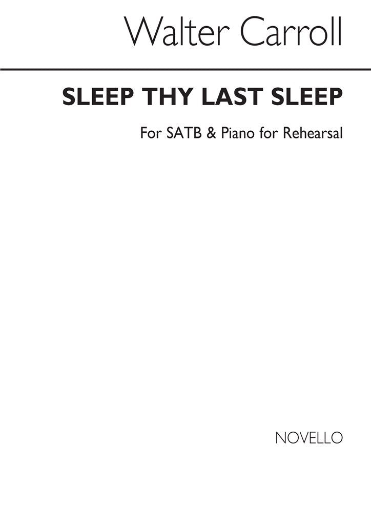 W Sleep Thy Last Sleep (For Rehearsal Only)