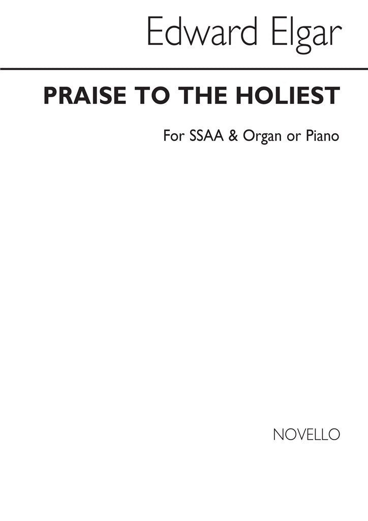 Praise To The Holiest (Piano SSAA Organ Accompaniment)