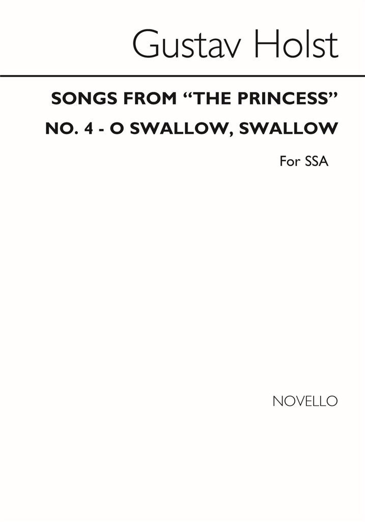 O Swallow Swallow From Songs From The Princess