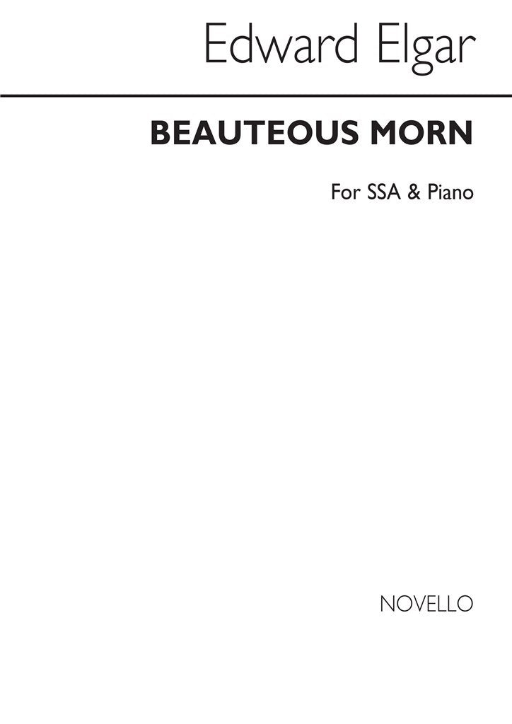 Beauteous Morn (SSA and Piano)