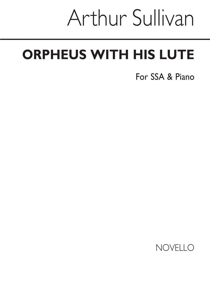 Orpheus With His Lute (SS and Piano)