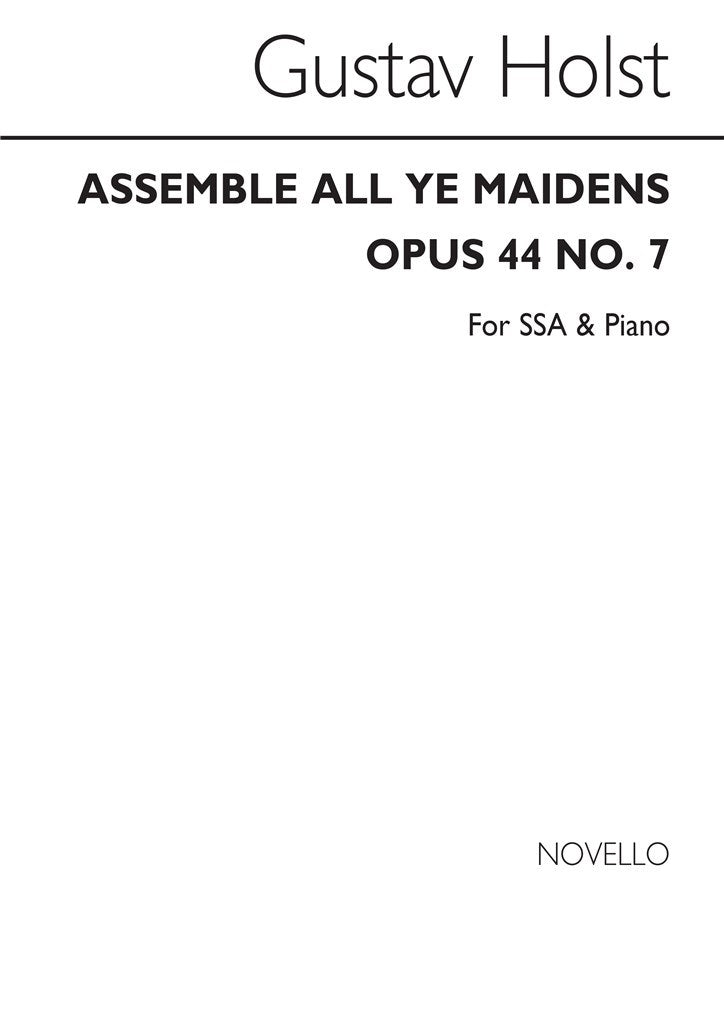 Assemble All Ye Maidens Op.44 No.7