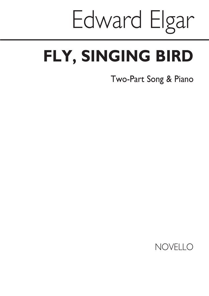 Fly Singing Bird (Vocal Score)