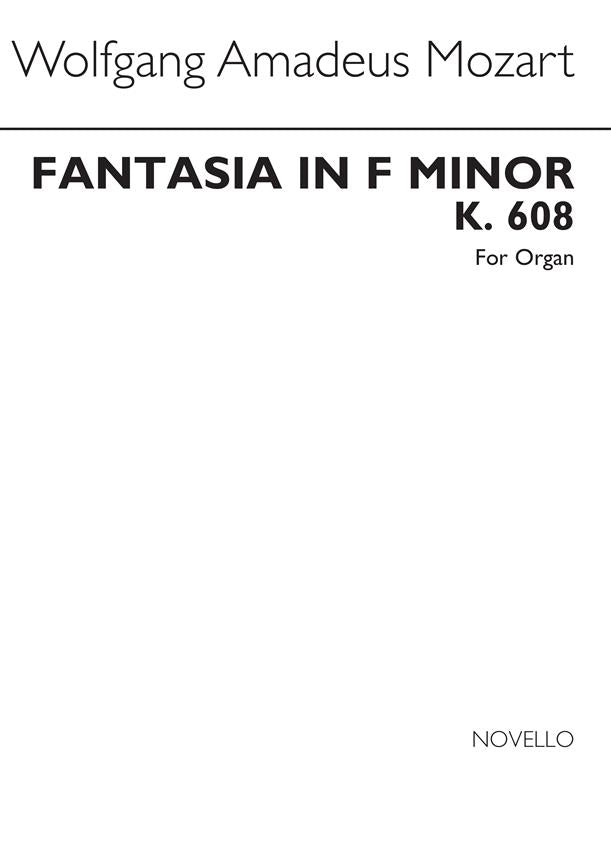 Fantasia in F Minor K.608 (Emery)