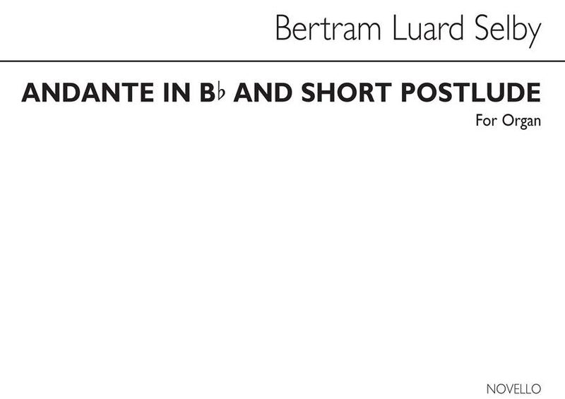 Andante in B Flat And Short Postlude