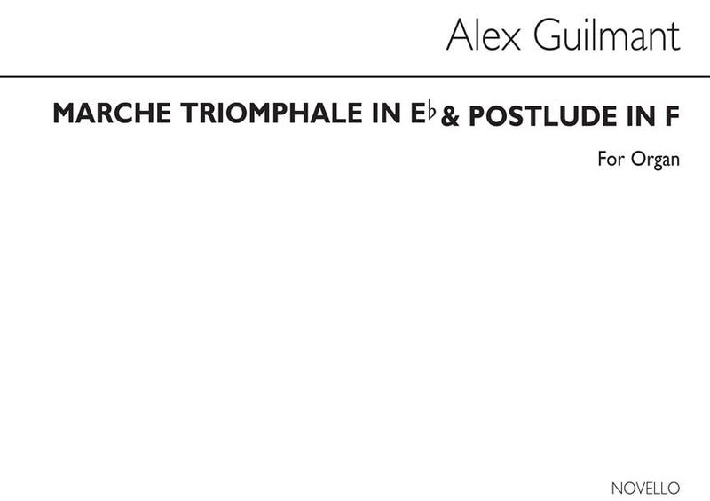 Marche Triomphale in E Flat And Postlude in F