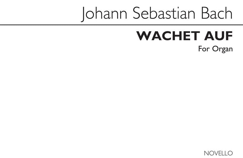 Wachet Auf (Sleepers Wake) Choral Prelude