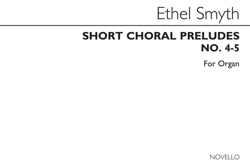 Short Choral Preludes, Nos. 4-5