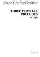 Three Chorale Preludes For