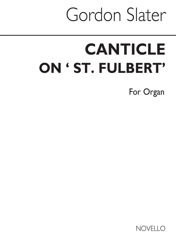 Canticle On St Fulbert Organ