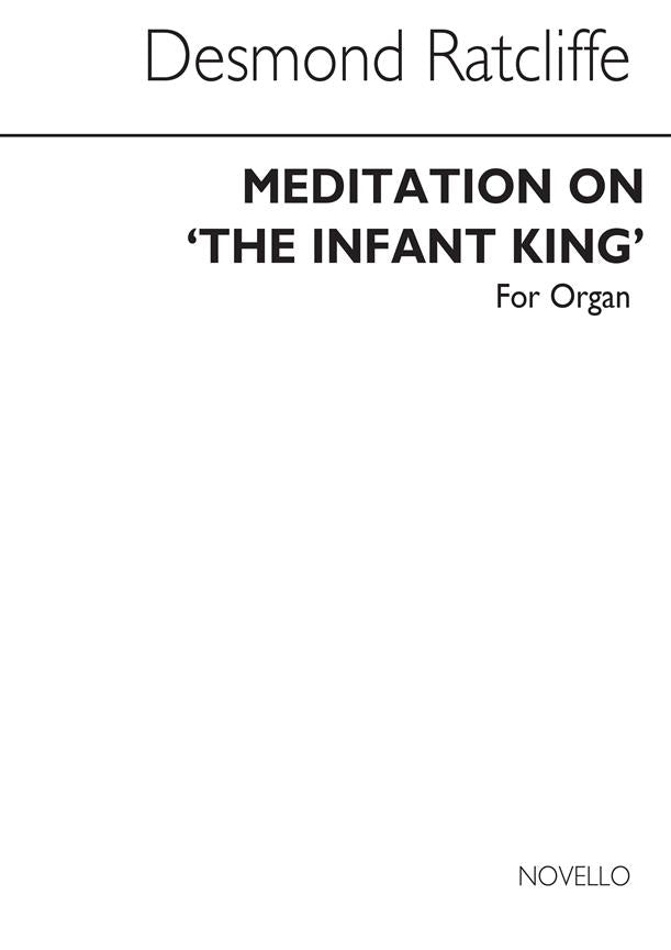 Meditation On 'the Infant King' for