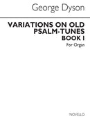 Variations On Old Psalm Tunes for Organ, Book 1