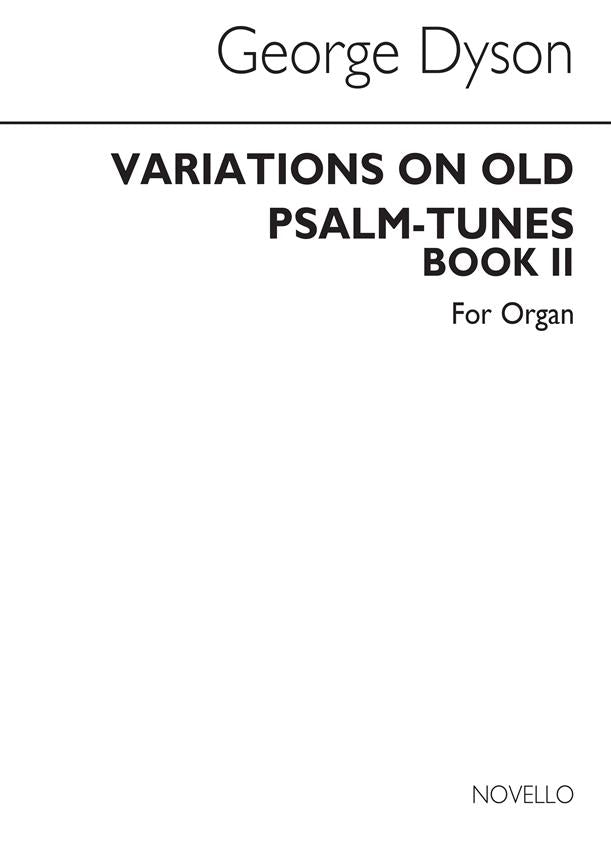 Variations On Old Psalm Tunes for Organ, Book 2