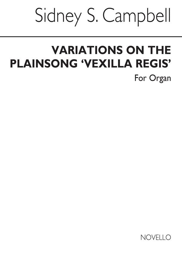 Variations On Plainsong Vexilla Regis for