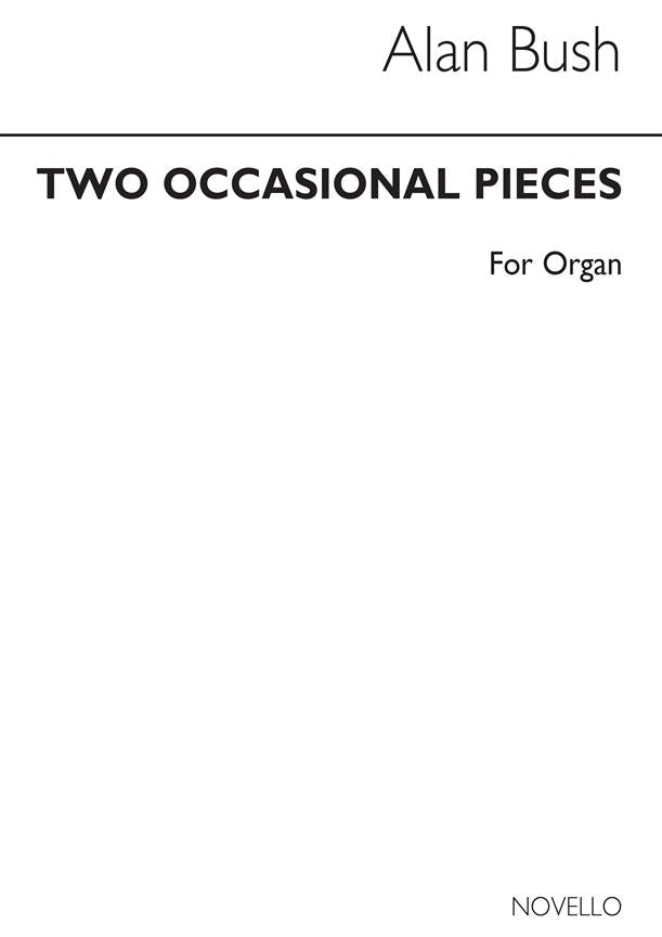 Two Occasional Pieces