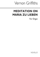 Meditation On Maria Zu Lieben for Organ
