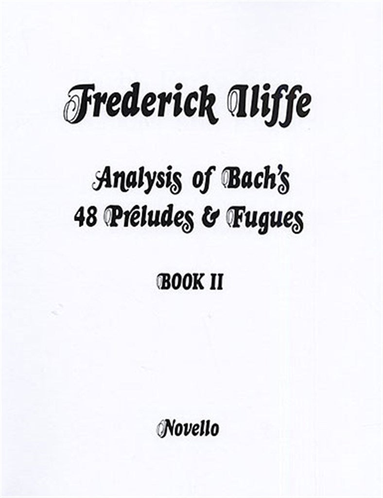 Analysis of Bach's 48 Preludes & Fugues Book 2