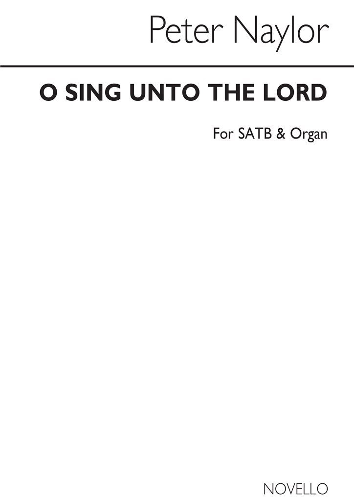 O Sing Unto The Lord