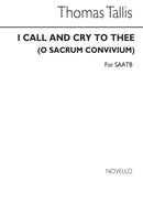 O Sacrum Convivium (I Call and Cry To Thee)