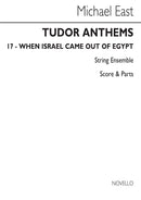 When Israel Came Out of Egypt (Tudor Anthems) (String Ensemble)