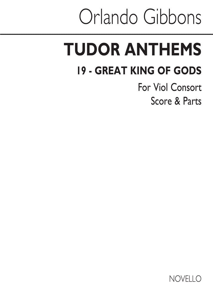 Great King of Gods - Viol Consort (Tudor Anthems)