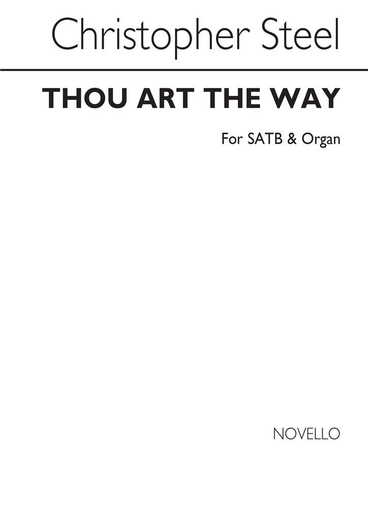 Thou Art The Way for SATB Chorus with acc.