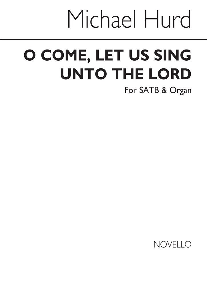 O Come Let Us Sing