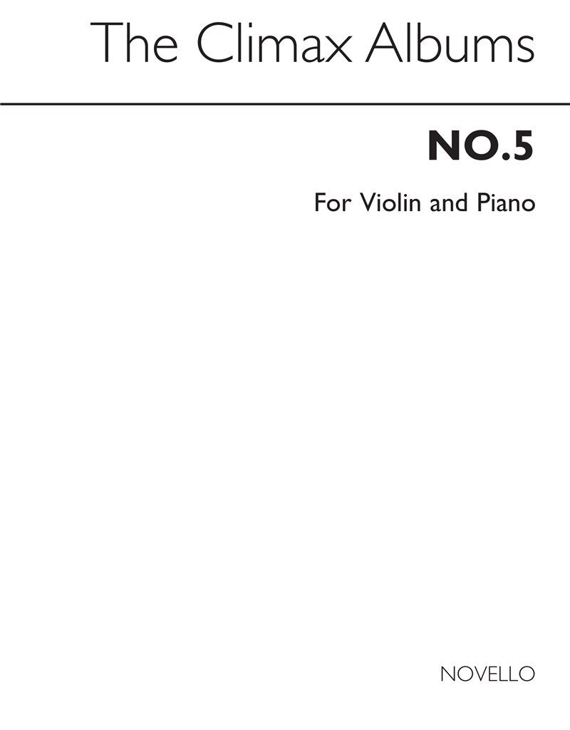 The Climax Album No. 5 For Violin and Piano