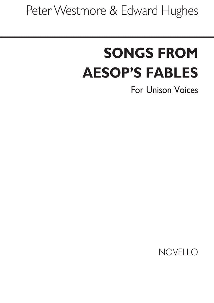 Songs From Aesop's Fables for Unison Voices