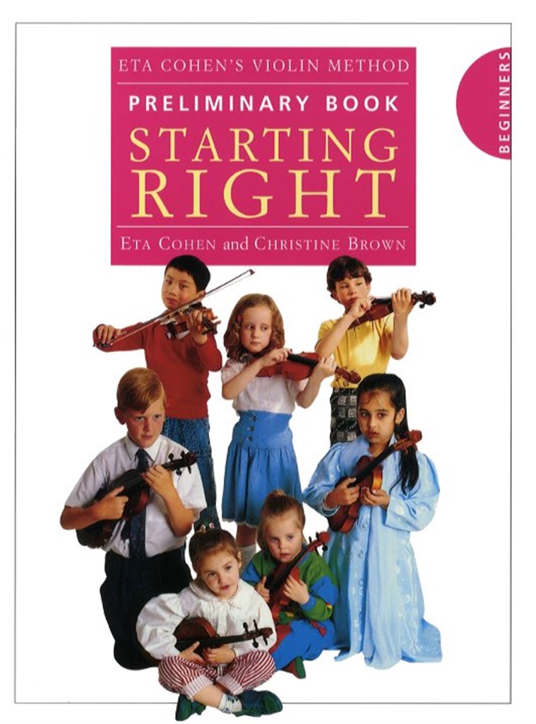 The Eta Cohen Violin Method Preliminary, Book: Starting Right
