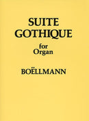Suite Gothique for Organ Op.25