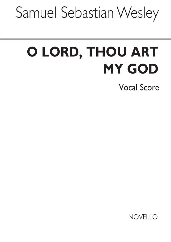 O Lord Thou Art My God