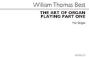 The Art of Organ Playing, Part 1